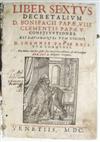 LAW BONIFACE VIII, Pope; et al. Liber sextus decretalium [etc.]. 1600